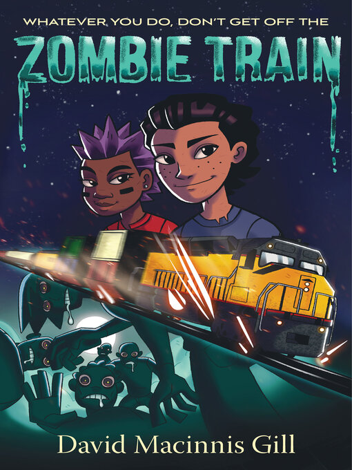 Title details for Zombie Train by David Macinnis Gill - Available